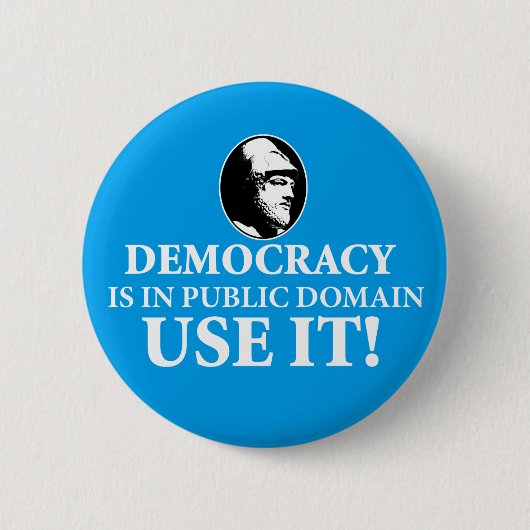 Democratie is PD, gebruik het Ronde Button 5,7 Cm (Voorkant)