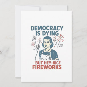 Democratie sterft maar hé mooie vuurwerk feestdagenkaart