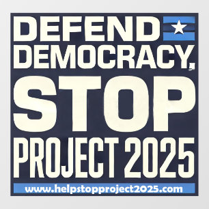 Democratie verdedigen, stop Project 2025 Raamsticker