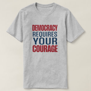 Democratie vereist moed   Rood Blauw   T-shirt