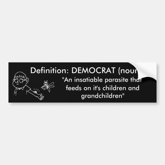 Democratische parasieten bumpersticker (Voorkant)