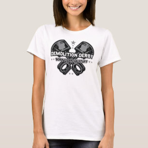 Demolition Derby Born to Break Stuff T-shirt