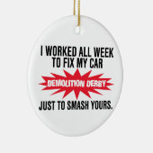 Demolition Derby Smash Your Car Keramisch Ornament (Rechts)