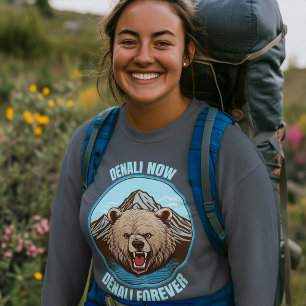 Denali nu, Denali voor altijd T-shirt