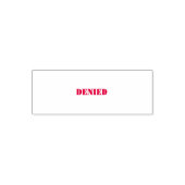 "Denied" Kantoor Stempel (Design)