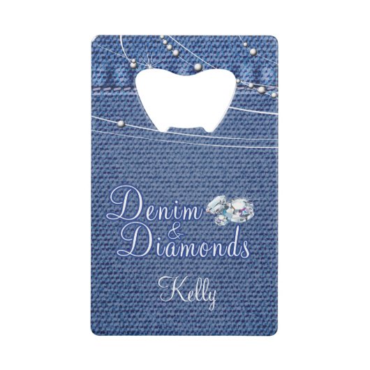 Denim en Diamonds, land Kredietkaart Flessenopener (Voorkant)
