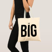 Denk aan BIG Tote Bag (Voorkant (product))