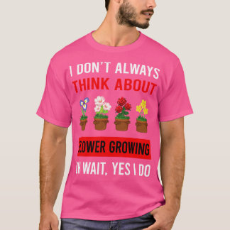 Denk aan bloementuinen t-shirt