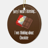 Denk aan Chocolate Funny Gezegde Donker Keramisch Ornament (Links)