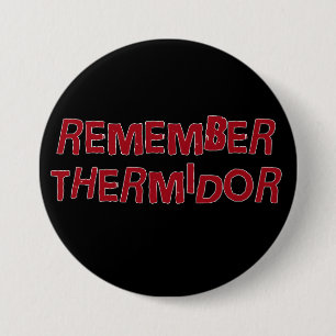 Denk aan de thermidor ronde button 7,6 cm