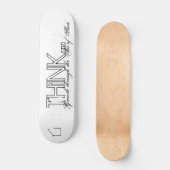 Denk aan Deck Skateboard (Voorkant)