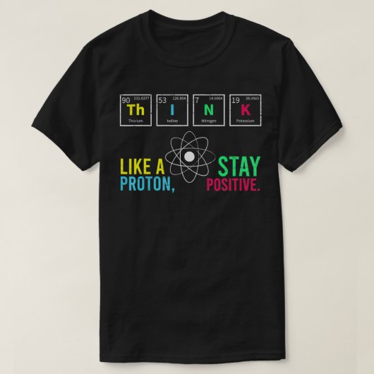 Denk aan een positieve neutron Atom Stu T-shirt (Design voorkant)
