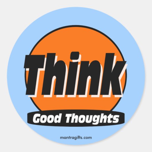 Denk aan goede gedachten Sticker (Voorkant)