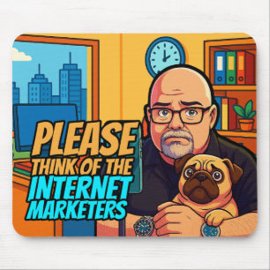 Denk aan het Mousepad van de Internet Marketers Muismat