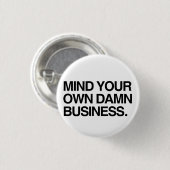 Denk aan je eigen bedrijf ronde button 3,2 cm (Voorkant /achterkant)