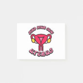  denk aan je eigen uterus Funny Feminist Gift Post-it® Notes (Voorkant)