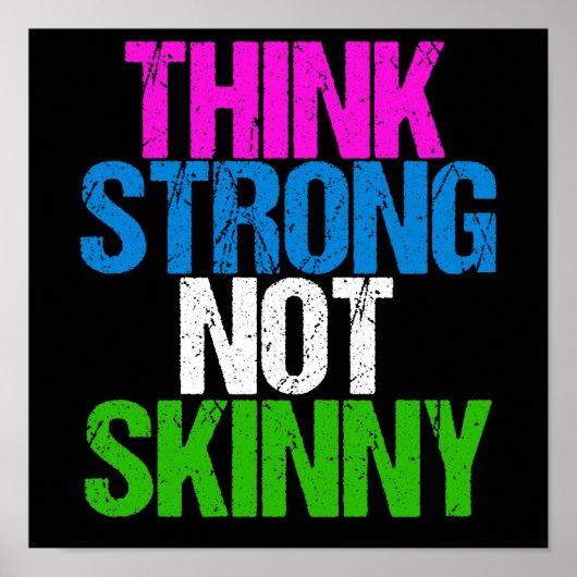 Denk aan sterke niet Skinny Inspirerend fitness Poster (Voorkant)