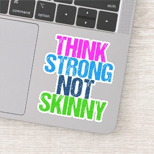 Denk aan sterke niet Skinny Inspirerend fitness Sticker