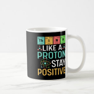 Denk als een proton, blijf positief Periodiek syst Koffiemok