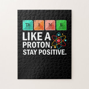 Denk als een proton blijf positieve grappige weten legpuzzel