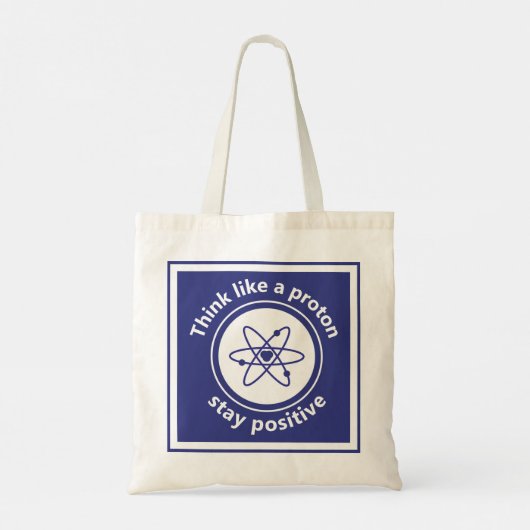 Denk als een proton en blijf positief tote bag (Achterkant)