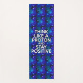 DENK ALS EEN PROTON EN BLIJF POSITIEF YOGAMAT (Voorkant)