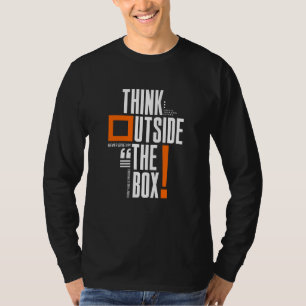 Denk buiten de doos T-shirt
