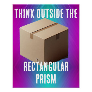 Denk Buiten het Rechthoekige Prisma Perfect Poster