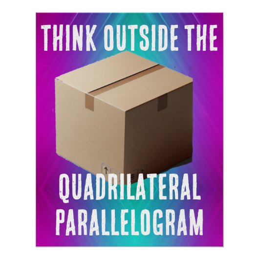 Denk buiten het vierzijdige parallellogram perfect poster (Voorkant)