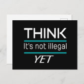 DENK DAT het niet illegaal is YET Funny Sarcastic Briefkaart (Voorkant / Achterkant)