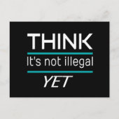 DENK DAT het niet illegaal is YET Funny Sarcastic Briefkaart (Voorkant)