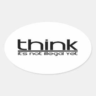 Denk dat het nog niet illegaal is ovale sticker