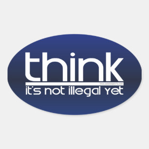 Denk dat het nog niet illegaal is ovale sticker