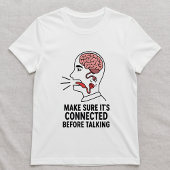 Denk Eerst & Praat Minder T-shirt; Lief Bewust Bre T-shirt