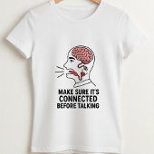 Denk Eerst & Praat Minder T-shirt; Lief Bewust Bre T-shirt