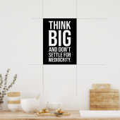 Denk groot, doe niet aan middelmatigheid - Hustle Poster (Keuken)