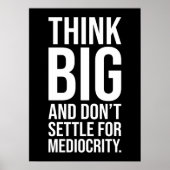 Denk groot, doe niet aan middelmatigheid - Hustle Poster (Voorkant)