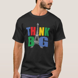 Denk Groot Droom Groot T-shirt