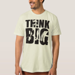 Denk groot - Gym Motivatie T-shirt