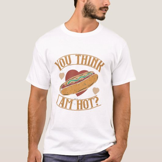 Denk je dat ik hot Hotdog ben T-shirt (Voorkant)