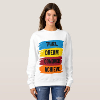 Denk na, Dream, Verover, Achieve Trui