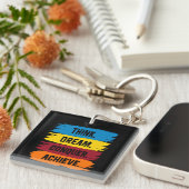 Denk na, Dream, Verover, haal Button Square Stick Sleutelhanger (Voorkant Rechts)