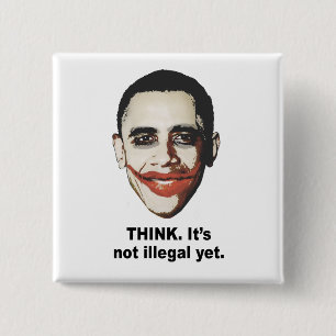 Denk na. Het is nog niet illegaal Vierkante Button 5,1 Cm