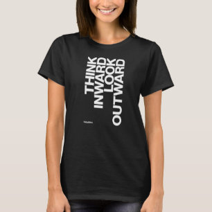 Denk naar binnen kijk naar buiten Deep Thinkers di T-shirt