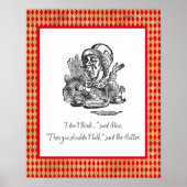 Denk niet dat Alice Mad Hatter Quote Poster (Voorkant)