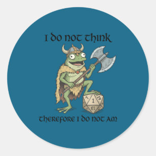 Denk niet, dus ben niet grappige kikker viking ronde sticker