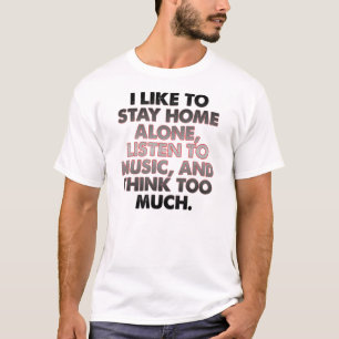 Denk te veel Funny Introvert de Gezegden van het S T-shirt