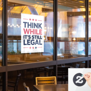 Denk terwijl het nog legaal is Republikeinse cadea Raamsticker