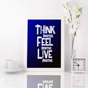Denk Voel je live positief Poster