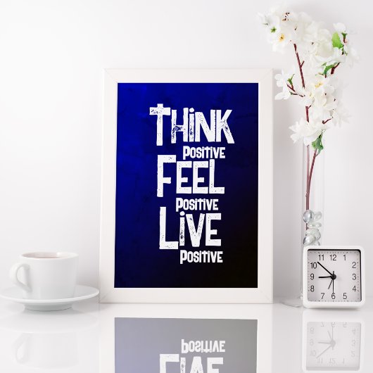 Denk Voel je live positief Poster